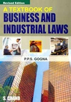 A Textbook of Business and Industrial Laws(English, Paperback, Cogna P. P. S.)