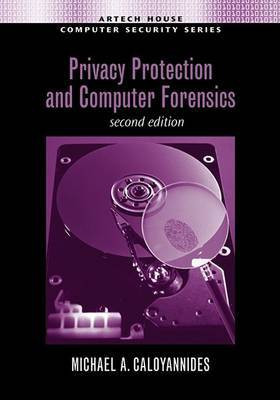 Privacy Protection and Computer Forensics, Second Edition(English, Electronic book text, Caloyannides Michael A)