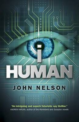 I, Human(English, Electronic book text, Nelson John RN MS Phdc)