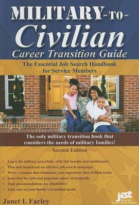Military-To-Civilian Career Transition Guide(English, Paperback, Farley Janet I)