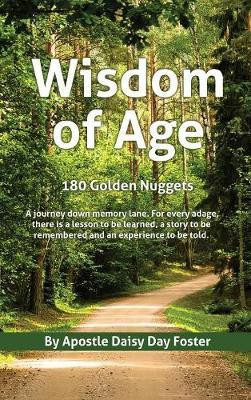 Wisdom of Age 180 Golden Nuggets(English, Hardcover, Foster Apostle Daisy Day)