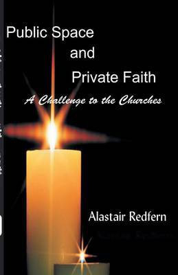 Public Space and Private Faith(English, Paperback, Redfern Alastair)