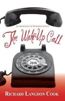 A Wake-Up Call(English, Paperback, Cook Richard Langdon)