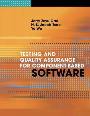 Testing and Quality Assurance for Component-Based Software(English, Electronic book text, Gao Jerry Zeyu)