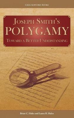 Joseph Smith's Polygamy(English, Hardcover, Hales Brian C)