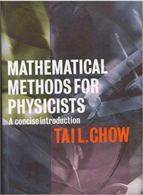 MATHEMATICAL METHODS FOR PHYSICISTS(English, Paperback, CHOW)