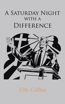 A Saturday Night with a Difference(English, Electronic book text, Collins F M)