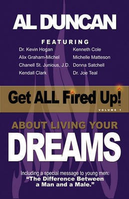 Get All Fired Up! about Living Your Dreams(English, Paperback, Duncan Al)