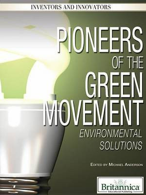 Pioneers of the Green Movement(English, Electronic book text, unknown)