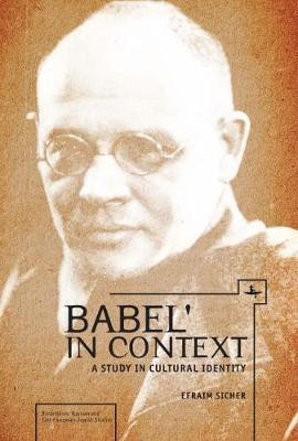 Babel' in Context(English, Electronic book text, Sicher Efraim)