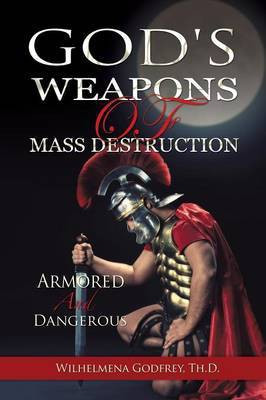 God's Weapons of Mass Destruction(English, Paperback, Pringle-Godfrey Wilhelmena)