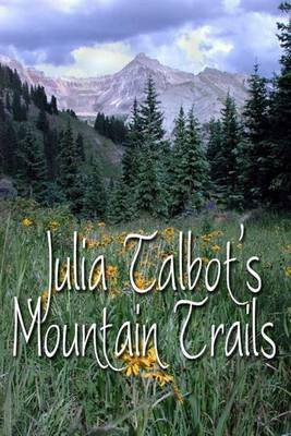 Mountain Trails(English, Electronic book text, Talbot Julia)