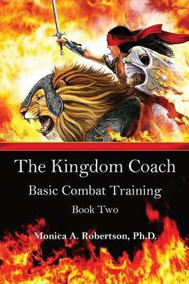The Kingdom Coach(English, Paperback, Robertson Monica A PH D)