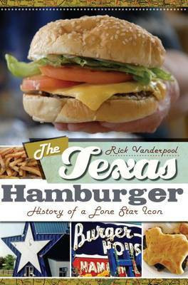 The Texas Hamburger(English, Electronic book text, Vanderpool Rick)