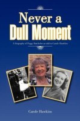 Never a Dull Moment(English, Paperback, Hawkins Carole)