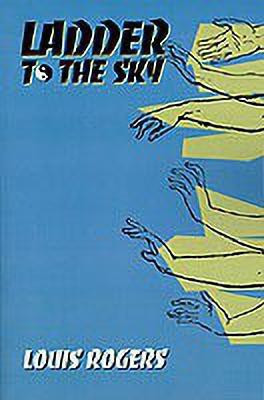 Ladder to the Sky(English, Paperback, Rogers Louis)