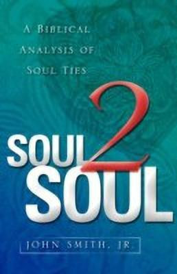 Soul 2 Soul(English, Paperback, Smith John Jr)