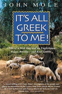 It's All Greek to Me!(English, Electronic book text, Mole John)