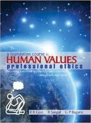 A Foundation Course in Human Values and Professional Ethics(English, Paperback, Gaur R.R.)