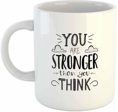 iKraft Motivation QuoteMug - You are Stronger Than You Think Quotes Printed Ceramic WhiteMug Ceramic Coffee Mug(325 ml)