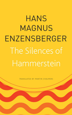 The Silences of Hammerstein(English, Paperback, Enzensberger Hans Magnus)