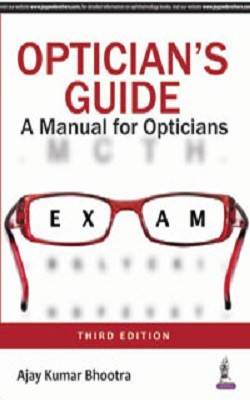 Optician's Guide(English, Paperback, Bhootra Ajay Kumar)