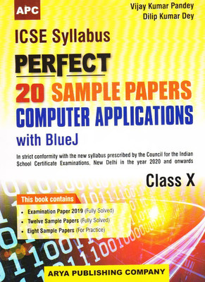 ICSE Perfect 20 Sample Papers Computer Applications - Class 10(English, Paperback, Vijay Kumar Pandey, Dilip Kumar Dey)