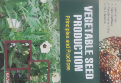 VEGETABLE SEED PRODUCTION : PRINCIPLES AND PRACTICES(English, Paperback, RUPA UPADHYAY, HARI HAR RAM)