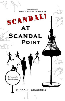 Scandal at Scandal point(English, Paperback, Minakshi Chaudhry)