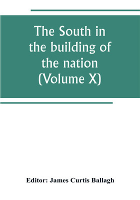 The South in the building of the nation(English, Paperback, unknown)