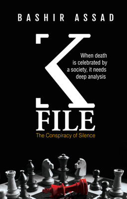 K File: The Conspiracy of Silence(English, Paperback, Assad Bashir)
