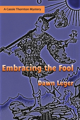 Embracing the Fool(English, Paperback, Leger Dawn PhD)