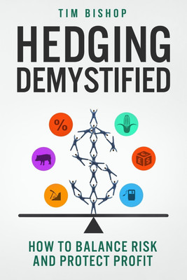 Hedging Demystified(English, Paperback, Bishop Tim)