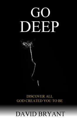 Go Deep(English, Paperback, Bryant David)
