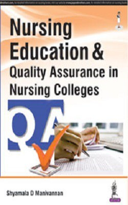 Nursing Education and Quality Assurance in Nursing Colleges(English, Paperback, Manivannan Shyamala D)