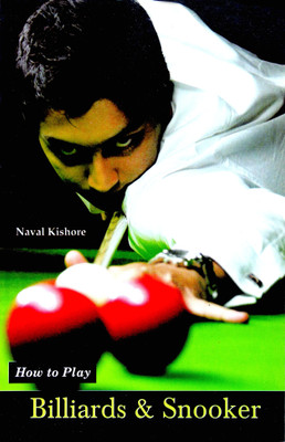 How to Play Billiards & Snooker(English, Hardcover, Kishore Naval)