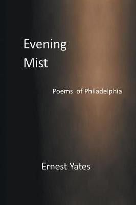 Evening Mist(English, Paperback, Yates Ernest)