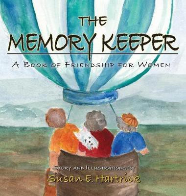 The Memory Keeper(English, Hardcover, Hartrick Susan E)