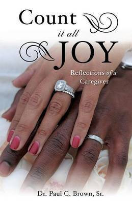Count It All Joy(English, Paperback, Brown Paul C Dr Sr)