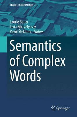 Semantics of Complex Words(English, Electronic book text, unknown)