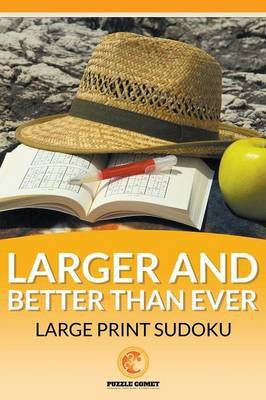The Larger and Better than Ever Large Print Sudoku(English, Paperback, Comet Puzzle)