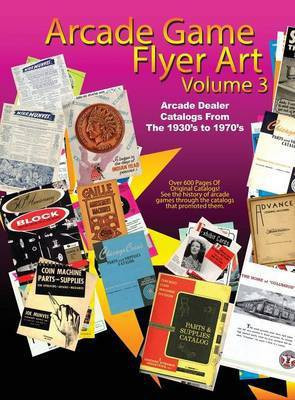 Arcade Game Flyer Art Volume 3(English, Hardcover, unknown)