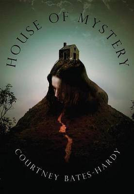 House of Mystery(English, Electronic book text, Bates-Hardy Courtney)