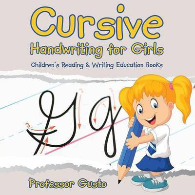 Cursive Handwriting for Girls(English, Paperback, Gusto Professor)