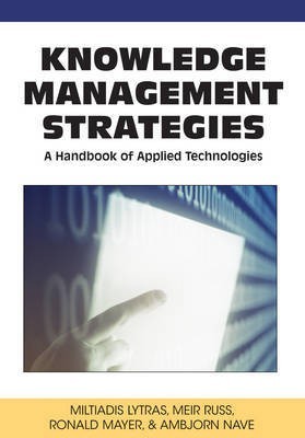 Knowledge Management Strategies: A Handbook of Applied Technologies(English, Electronic book text, unknown)