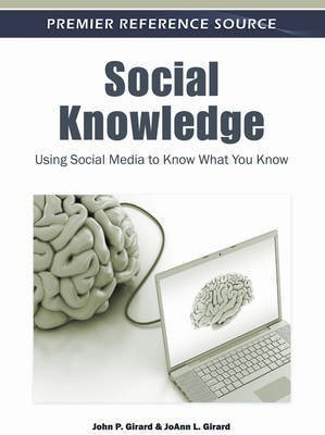 Social Knowledge: Using Social Media to Know What You Know(English, Electronic book text, unknown)