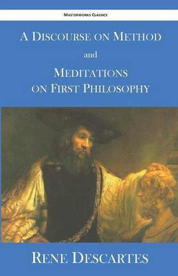 A Discourse on Method and Meditations on First Philosophy(English, Paperback, Descartes Rene)