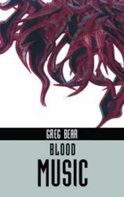 Blood Music(English, Paperback, Bear Greg)