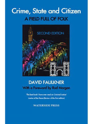 Crime, State and Citizen(English, Electronic book text, Faulkner David O.)