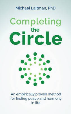 Completing the Circle(English, Paperback, Laitman Michael Rav PhD)
